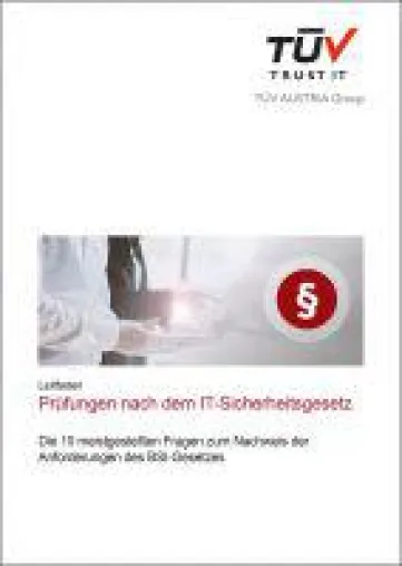 Leitfaden zu den Prüfungen nach dem IT-Sicherheitsgesetz Bild: Leitfaden zu den Prüfungen nach dem IT-Sicherheitsgesetz