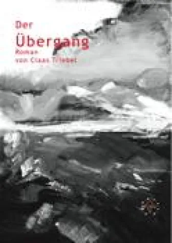 Bild: Der Übergang - Roman von Claas Triebel als Podcast-Hörbuch