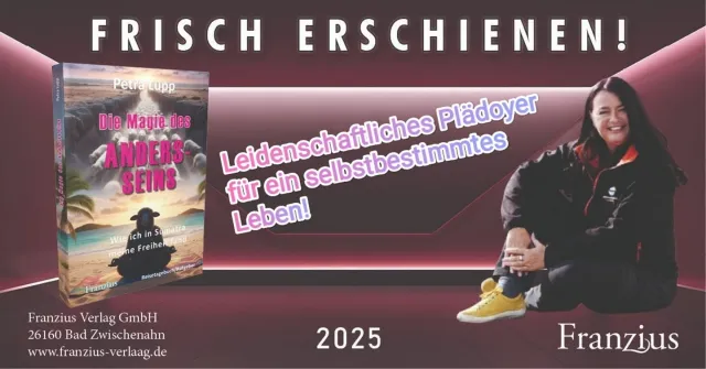 Bild: Leidenschaftliches Plädoyer für (D)ein selbstbestimmtes Leben: Die Magie des ANDERSSEINS