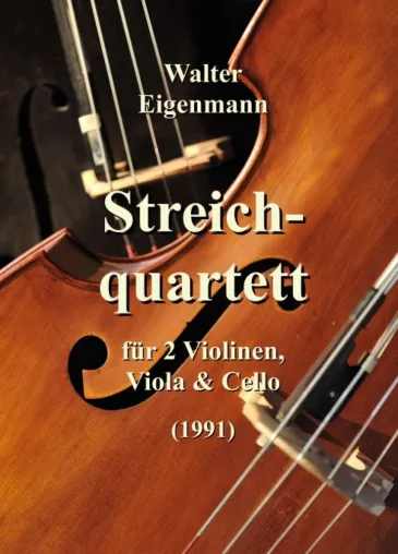 Streichquartett für 2 Violinen, Viola und Cello - Ein dreiteiliges Werk Bild: Streichquartett für 2 Violinen, Viola und Cello - Ein dreiteiliges Werk