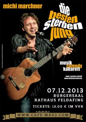 Bild: Michi Marchner am 07.12.13 live in Feldafing - Die besten sterben jung