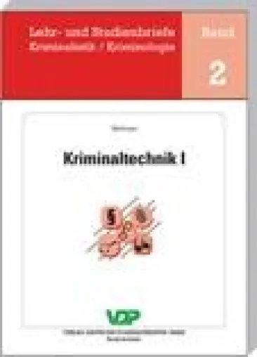 Kriminaltechnik I – Lehr- und Studienbrief soeben in dritter Auflage erschienen Bild: Kriminaltechnik I – Lehr- und Studienbrief soeben in dritter Auflage erschienen