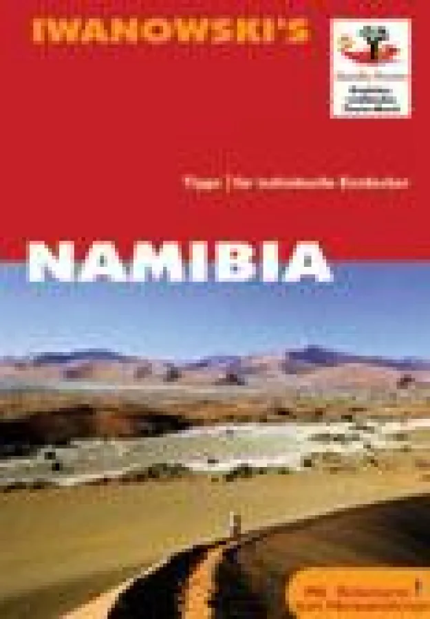 Umfangreichster Namibia-Reiseführer auf dem deutschen Buchmarkt: 23. Auflage in 25 Jahren!