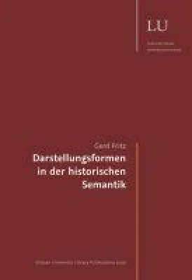 Darstellungsformen in der historischen Semantik - ein sprachwissenschaftliches Fachbuch Bild: Darstellungsformen in der historischen Semantik - ein sprachwissenschaftliches Fachbuch