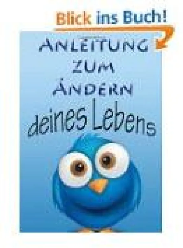 Buch: Anleitung zum Ändern deines Lebens
