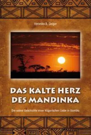 Bild: "Das kalte Herz des Mandinka" von Veronika B. Geiger
