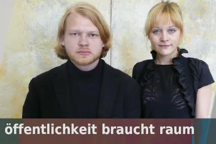 Bild: 10.09.11: öffentlichkeit braucht raum. raum braucht öffentlichkeit.