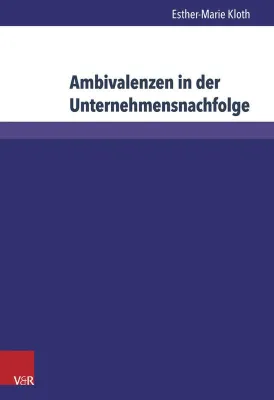 Ambivalenzen in der Unternehmensnachfolge Bild: Ambivalenzen in der Unternehmensnachfolge