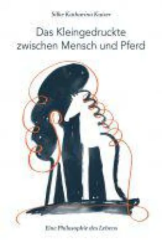 Bild: Das Kleingedruckte zwischen Mensch und Pferd  - Ratgeber für eine vertiefte Beziehung zum Partner Pferd