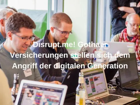 Bild: Disrupt.me! Gothaer Versicherungen stellen sich dem Angriff der digitalen Generation