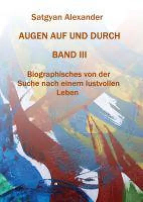 Bild: AUGEN AUF UND DURCH - Dritter Band der interessanten Autobiografie