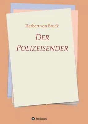Bild: Der Polizeisender - Eine Abenteuergeschichte aus dem vergangenen Jahrhundert