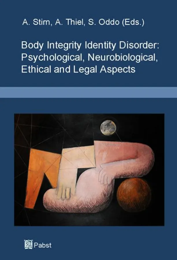 . Stirn, A. Thiel, S. Oddo (Eds.) Body Integrity Identity Disorder