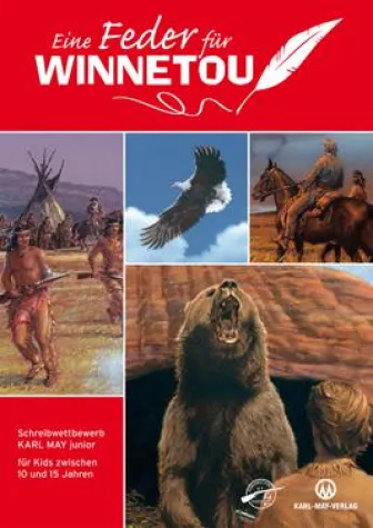 Bild: „EINE FEDER FÜR WINNETOU“ Schreibwettbewerb „Karl May junior“ für Kids zwischen 10 und 15 Jahren