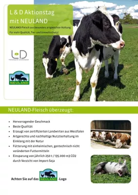 NEULAND-Fleisch aus artgerechter Haltung bei L & D: Ein Beitrag für mehr Qualität, Tier- und Umweltschutz Bild: NEULAND-Fleisch aus artgerechter Haltung bei L & D: Ein Beitrag für mehr Qualität, Tier- und Umweltschutz