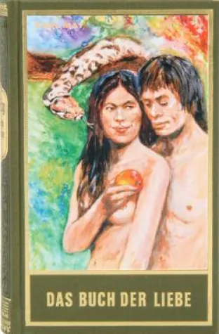 Kann denn Liebe Sünde sein? - Karl Mays „Buch der Liebe“ Bild: Kann denn Liebe Sünde sein? - Karl Mays „Buch der Liebe“