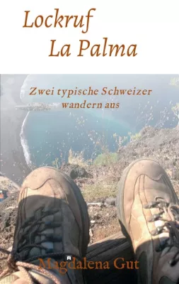 Bild: Lockruf La Palma - Autobiografischer Ratgeber für Auswanderer