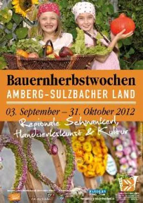 Bild: Bauernherbstwochen im Landkreis Amberg-Sulzbach vom 03.09. - 31.10.2012