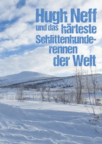 Auf 56 Pfoten durch verschneite Landschaften Bild: Auf 56 Pfoten durch verschneite Landschaften