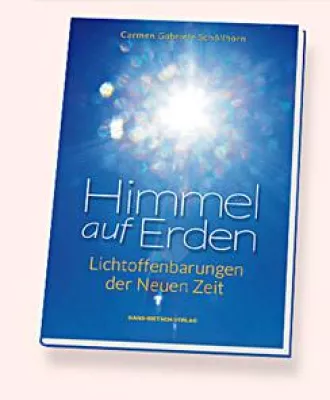 Bild: Neu im Bücher- und Geschenkregal: Bildband „Himmel auf Erden – Lichtoffenbarungen der Neuen Zeit“