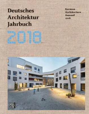 Bild: Deutsches Architektur Jahrbuch 2018