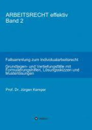 Bild: ARBEITSRECHT effektiv Band 2 - Klausurrelevante Themen des Individualarbeitsrechts
