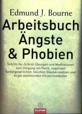 Bild: Edmund J. Bourne: »Ängste & Phobien«
