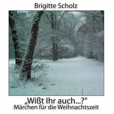 Bild: Passend zur Weihnachtszeit: Hörbuch: Wißt Ihr auch...? Märchen für die Weihnachtszeit