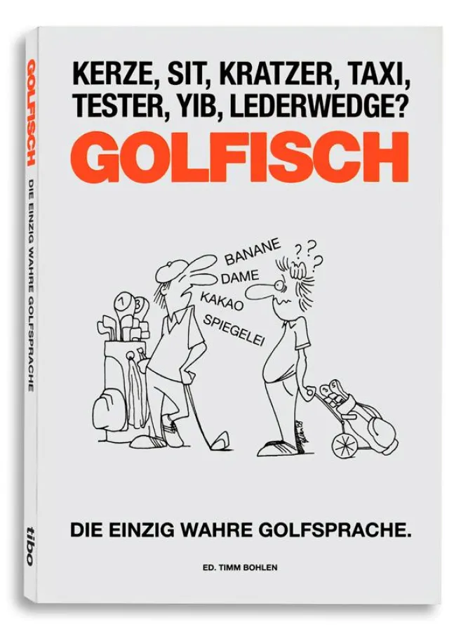 GOLFISCH - Die einzig wahre Golfsprache.