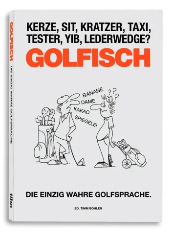 Bild: GOLFISCH - DIE EINZIG WAHRE GOLFSPRACHE.