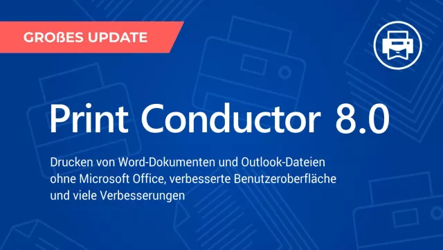 Bild: Print Conductor 8.0: Word-Dokumente ohne Office drucken, bessere Benutzeroberfläche und neue Funktionen
