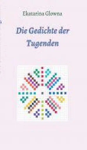 Bild: Gedichte der Tugenden - Poesie zum Abtauchen aus dem Alltag