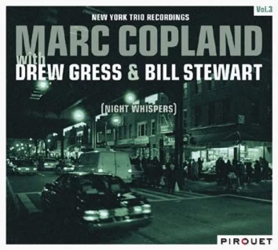 Bild: Out Now-Marc Copland-Night Whispers (NYTR Vol.3) VÖ 23.1.2009 Pirouet/MVH