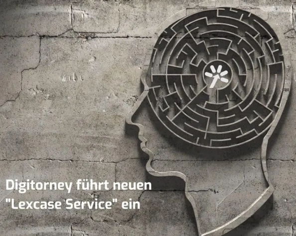 Bild: Digitorney führt neuen „Lexcase Service“ ein