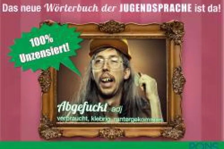 Bild: „Lass abpixeln und was frecken“ Das PONS Wörterbuch der Jugendsprache 2013 ist da – wie immer unzensiert