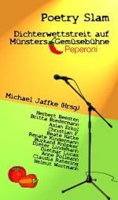 Poetry Slam in einem Gemüseladen – neue Anthologie aus Münster Bild: Poetry Slam in einem Gemüseladen – neue Anthologie aus Münster