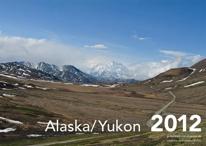 Bild: „Alaska/Yukon 2012“ – Der Fotokalender von alaskana.de