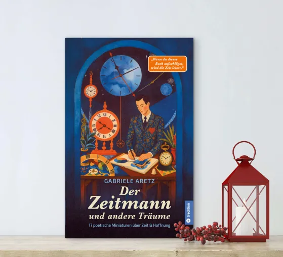 Bild: Buchvorstellung: „Der Zeitmann und andere Träume“ – über die stille Magie unseres Alltags