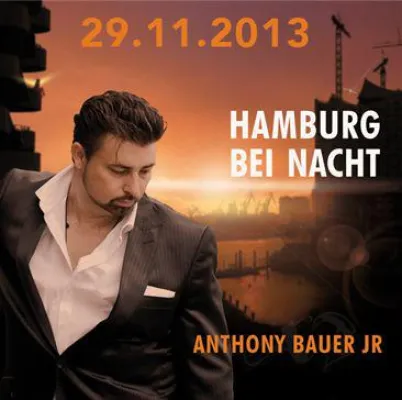 Pressekonferenz: “Hamburg bei Nacht” von Anthony Bauer Jr. und Band (live) Bild: Pressekonferenz: “Hamburg bei Nacht” von Anthony Bauer Jr. und Band (live)