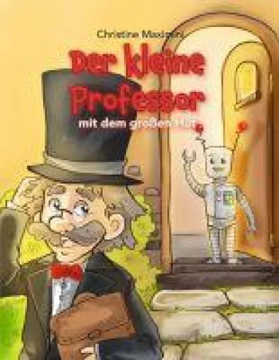 Bild: Der kleine Professor mit dem großen Hut - neues Kinderbuch zum Thema künstliche Intelligenz