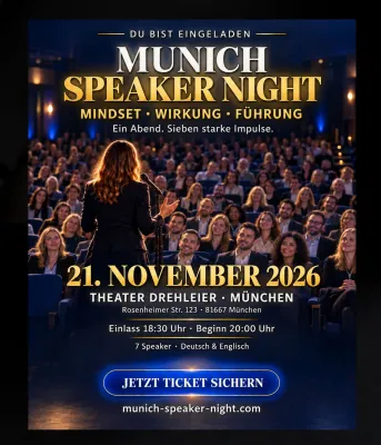 Bild: Munich Speaker Night: Sieben Speaker geben Impulse für Mindset, Wirkung und Führung
