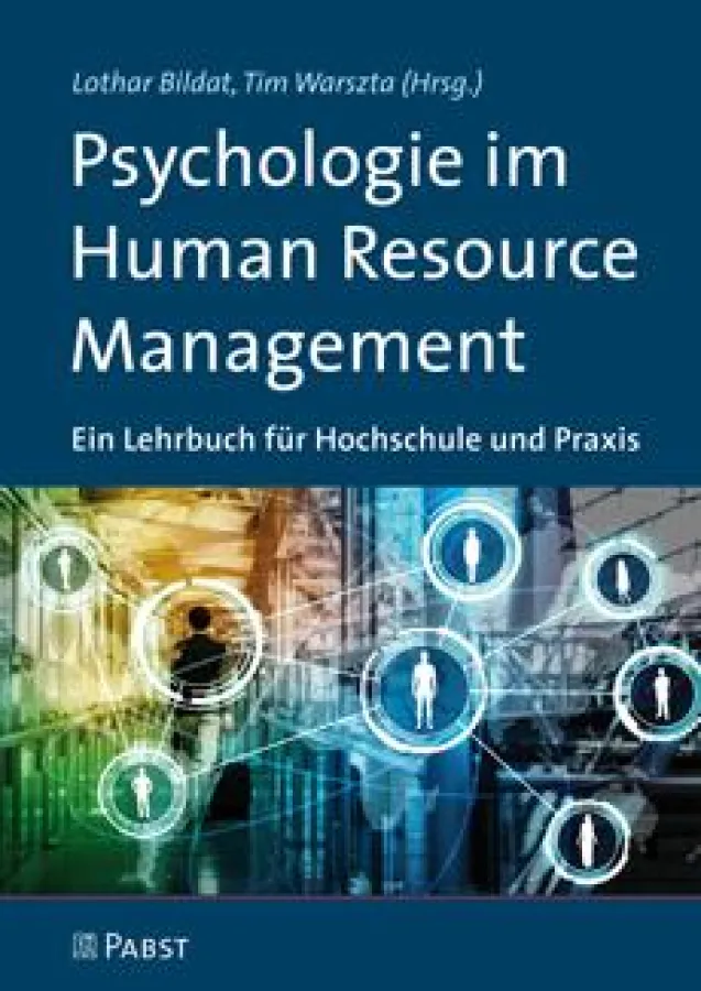 Lothar Bildat, Tim Warszta (Hrsg.): Psychologie im Huma Resource Management