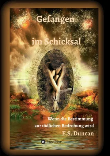 Gefangen im Schicksal - Wenn die Bestimmung zur tödlichen Bedrohung wird Bild: Gefangen im Schicksal - Wenn die Bestimmung zur tödlichen Bedrohung wird