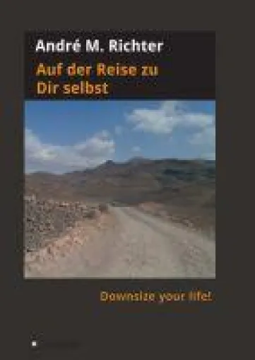 Bild: Auf der Reise zu Dir selbst - Anregende Lebenshilfe im Roman-Format