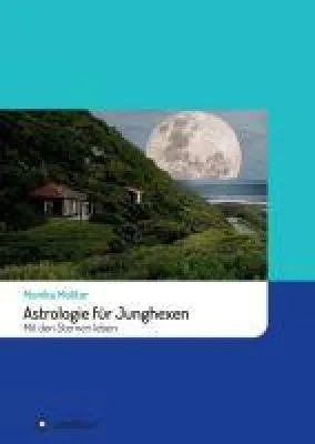 Bild: Astrologie für Junghexen - Einführung in praktische Astrologie