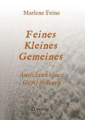 Bild: Feines Kleines Gemeines - Poetische Ansichten einer Gestrandeten