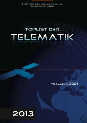 "TOPLIST der Telematik" - 2013 neue Auflage als "Who ist Who der Branche" Bild: "TOPLIST der Telematik" - 2013 neue Auflage als "Who ist Who der Branche"