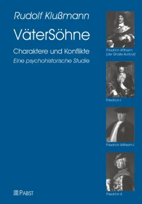 Bild: Psychohistorische Studie: Schwache und autoritäre Väter deformieren ihre Söhne