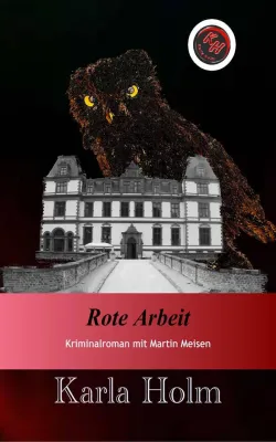 "Rote Arbeit" Rheinlandkrimi Bild: "Rote Arbeit" Rheinlandkrimi