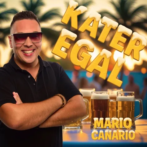 Bild: Feiern ohne Reue: Mario Canario bringt Kater egal ! 